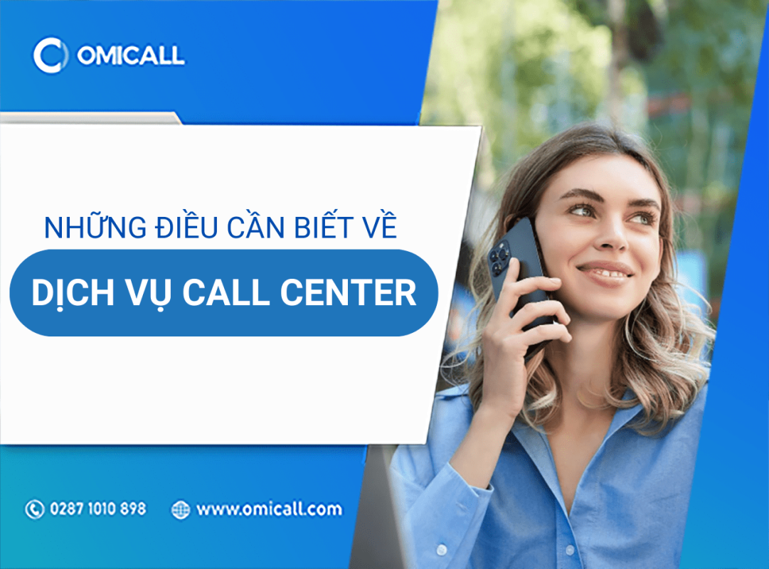Dịch vụ Call Center và những kiến thức cần nắm trong thời đại số
